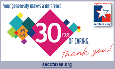 Your genorosity makes a difference. 30 years of caring. Thank you. SECCTexas.org